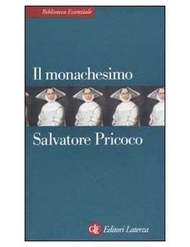 IL MONACHESIMO