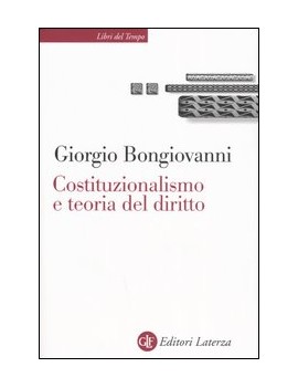 COSTITUZIONALISMO E TEORIA DEL DIRITTO