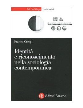 IDENTIT? E RICONOSCIMENTO NELLA SOCIOLOG