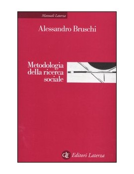 METODOLOGIA DELLA RICERCA SOCIALE