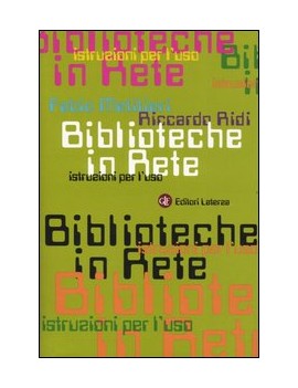 BIBLIOTECHE IN RETE. ISTRUZIONI PER L'US