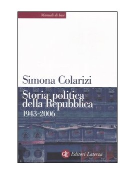 STORIA POLITICA DELLA REPUBBLICA.