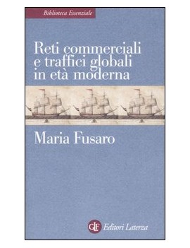 RETI COMMERCIALI E TRAFFICI GLOBALI IN E