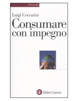 CONSUMARE CON IMPEGNO. LA POLITICA