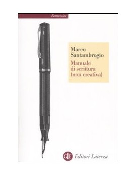 MANUALE DI SCRITTURA. (NON CREATIVA)