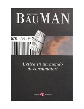 L'ETICA IN UN MONDO DI CONSUMATORI