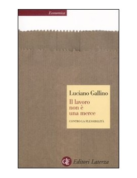 IL LAVORO NON È UNA MERCE. CONTRO LA FLE