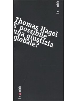 E' POSSIBILE UNA GIUSTIZIA GLOBALE?