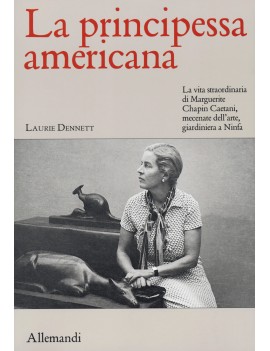 PRINCIPESSA AMERICANA. LA VITA STRAORDIN