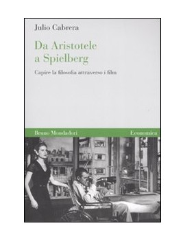 DA ARISTOTELE A SPIELBERG. CAPIRE LA FIL