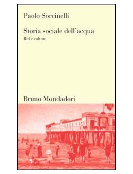 STORIA SOCIALE DELL'ACQUA