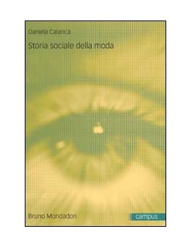 STORIA SOCIALE DELLA MODA