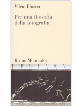 PER UNA FILOSOFIA DELLA FOTOGRAFIA