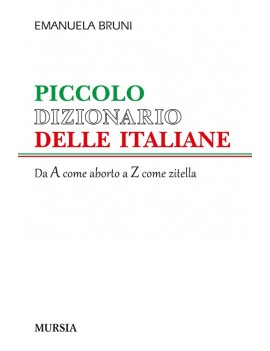 PICCOLO DIZIONARIO DELLE ITALIANE. DALLA