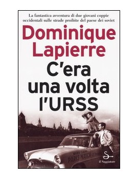 C'ERA UNA VOLTA L'URSS