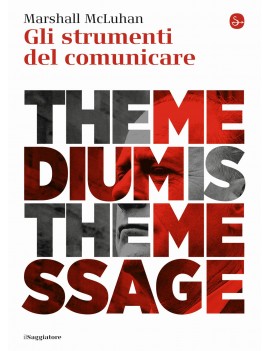 GLI STRUMENTI DEL COMUNICARE