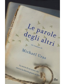 PAROLE DEGLI ALTRI (LE)