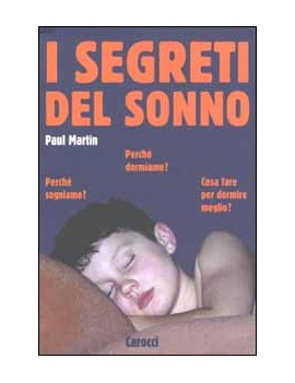 SEGRETI DEL SONNO (I)