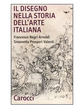 IL DISEGNO NELLA STORIA DELL'ARTE ITALIA