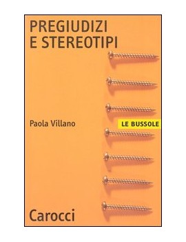 V.E. PREGIUDIZI E STEREOTIPI