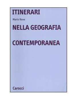 ITINERARI NELLA GEOGRAFIA CONTEMPORANEA