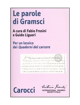 PAROLE DI GRAMSCI. PER UN LESSICO DEI QU