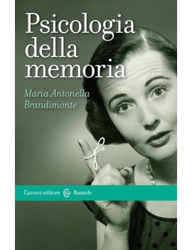 PSICOLOGIA DELLA MEMORIA