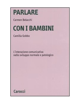 PARLARE CON I BAMBINI. L'INTERAZIONE COM