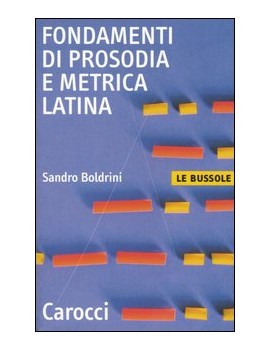 FONDAMENTI DI PROSODIA E METRICA LATINA