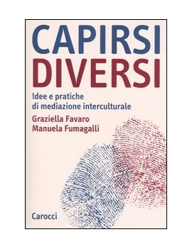 CAPIRSI DIVERSI. IDEE E PRATICHE DI MEDI