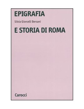 EPIGRAFIA E STORIA DI ROMA