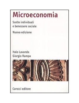 MICROECONOMIA. SCELTE INDIVIDUALI E BENE