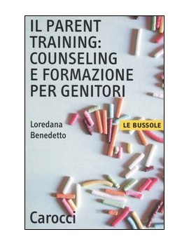 PARENT TRAINING: COUNSELING E FORMAZIONE