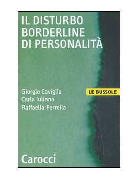 IL DISTURBO BORDERLINE DI PERSONALITÀ