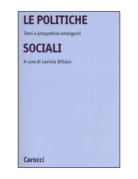 LE POLITICHE SOCIALI. COME CAMBIANO I SI