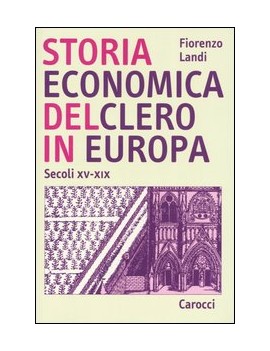 STORIA ECONOMICA DEL CLERO IN EUROPA. SE