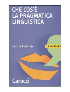 CHE COS'È LA PRAGMATICA LINGUISTICA