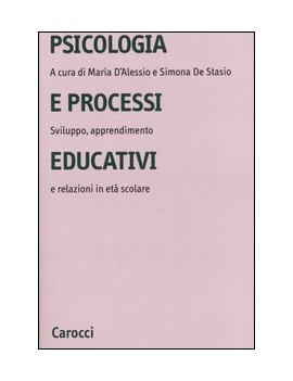 PSICOLOGIA E PROCESSI EDUCATIVI