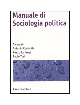 MANUALE SOCIOLOGIA POLITICA