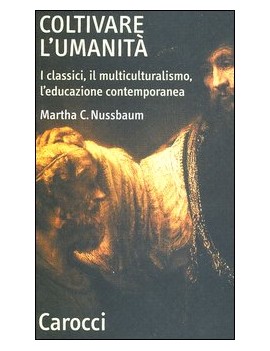 COLTIVARE L'UMANITÀ. I CLASSICI, IL MULT