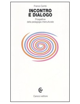 L'INCONTRO E IL DIALOGO