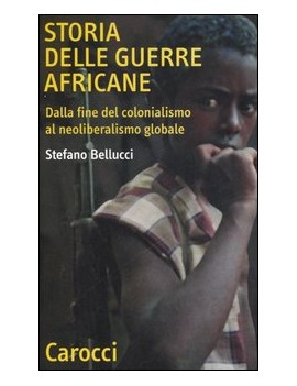 STORIA DELLE GUERRE AFRICANE. DALLA FINE