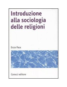 INTRODUZIONE ALLA SOCIOLOGIA DELLE RELIG