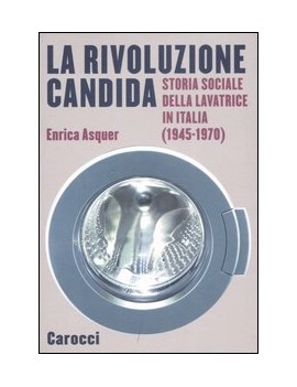 RIVOLUZIONE CANDIDA. STORIA SOCIALE DELL