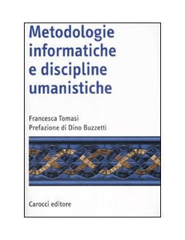 METODOLOGIE INFORMATICHE PER LE DISCIPLI