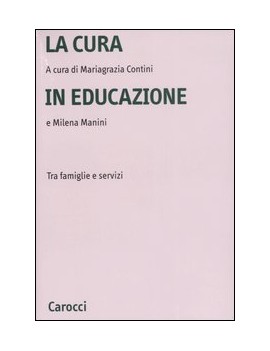 LA CURA IN EDUCAZIONE