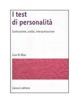 I TEST DI PERSONALITA'