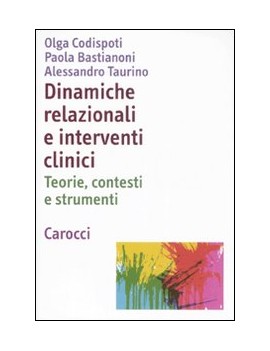 DINAMICHE RELAZIONALI E INTERVENTI CLINI