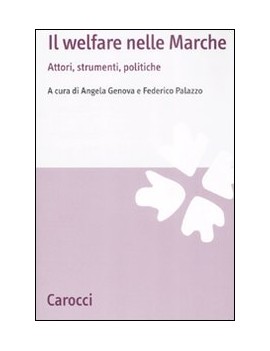 IL WELFARE NELLE MARCHE. ATTORI, STRUMEN