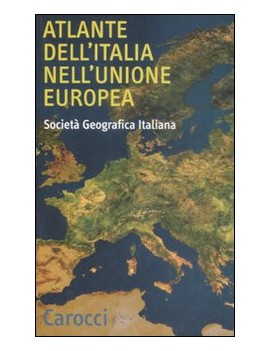 ATLANTE DELL'ITALIA NELL'UNIONE EUROPEA